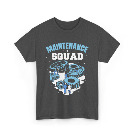 Maintenance Squad Maintenance Technician T-Shirt - Dark Heather