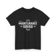 Maintenance Squad Maintenance Worker T-Shirt - Black