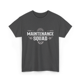 Maintenance Squad Maintenance Worker T-Shirt - Dark Heather