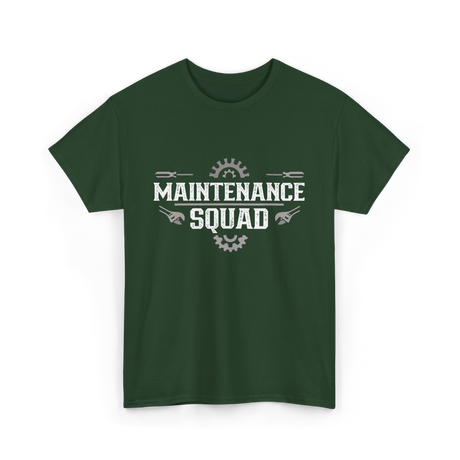 Maintenance Squad Maintenance Worker T-Shirt - Forest Green