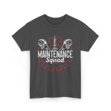 Maintenance Squad Technician Workers T-Shirt - Dark Heather