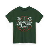 Maintenance Squad Technician Workers T-Shirt - Forest Green