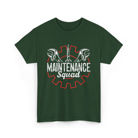 Maintenance Squad Technician Workers T-Shirt - Forest Green