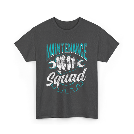 Maintenance Squad Worker Mechanic T-Shirt - Dark Heather