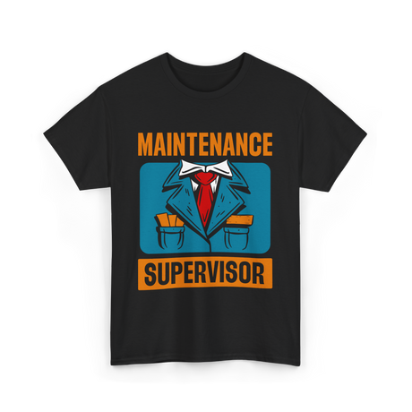 Maintenance Supervisor Maintenance Worker T-Shirt - Black