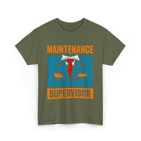 Maintenance Supervisor Maintenance Worker T-Shirt - Military Green