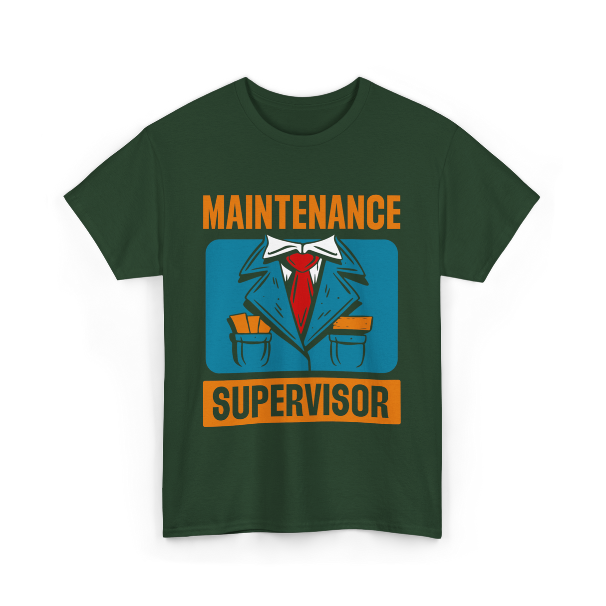 Maintenance Supervisor Maintenance Worker T-Shirt - Forest Green