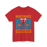 Maintenance Supervisor Maintenance Worker T-Shirt - Red