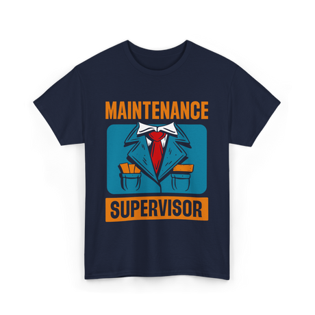 Maintenance Supervisor Maintenance Worker T-Shirt - Navy