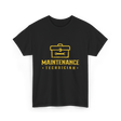 Maintenance Technician Maintenance Worker T-Shirt - Black