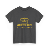 Maintenance Technician Maintenance Worker T-Shirt - Dark Heather