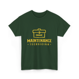 Maintenance Technician Maintenance Worker T-Shirt - Forest Green