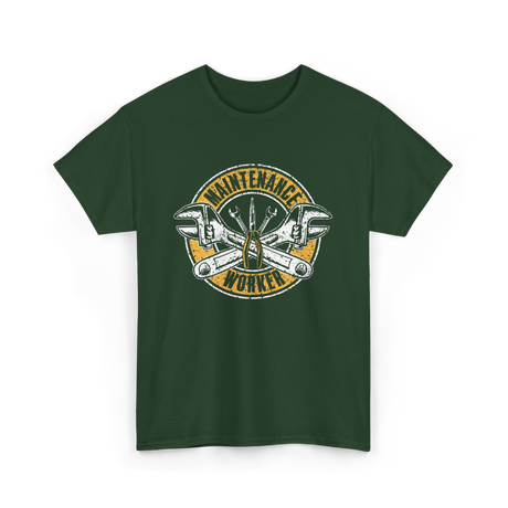 Maintenance Worker Maintenance Technician T-Shirt - Forest Green