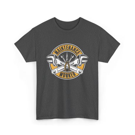 Maintenance Worker Tools Technician T-Shirt - Dark Heather