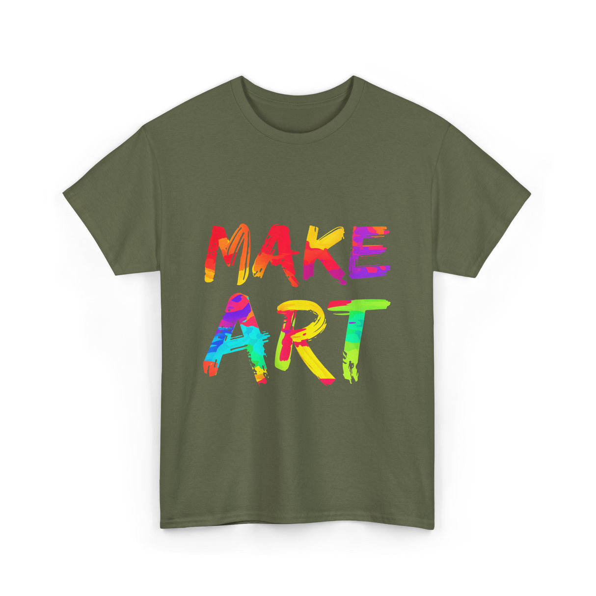 Make Art Artist T-Shirt - Military Green