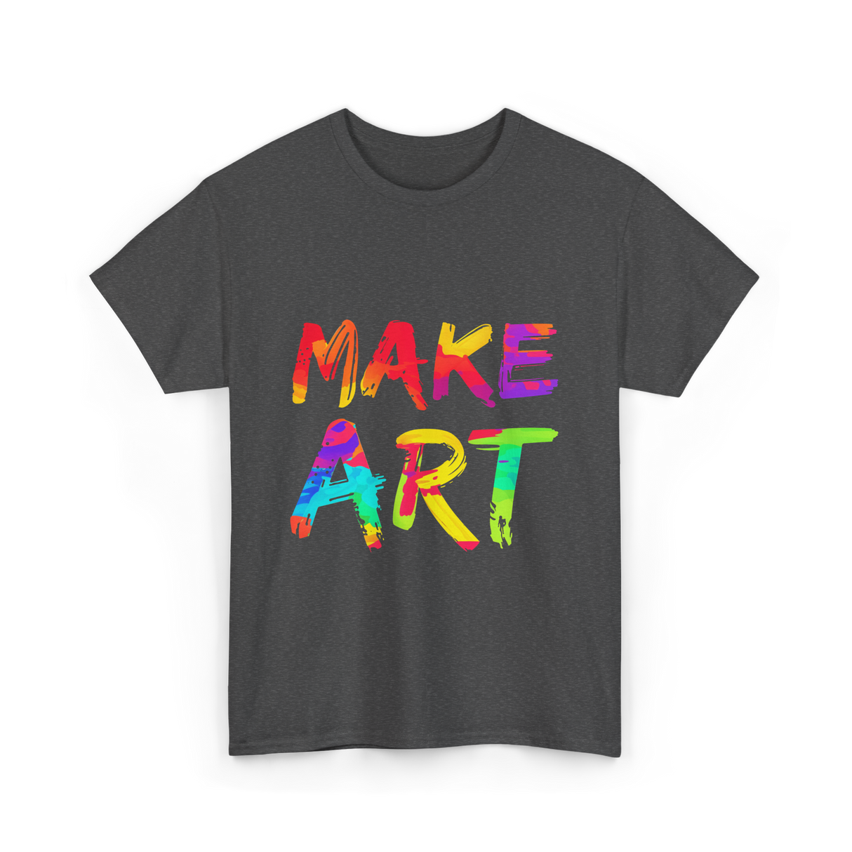 Make Art Artist T-Shirt - Dark Heather