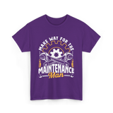 Make Way For The Maintenance Man Maintenance T-Shirt - Purple