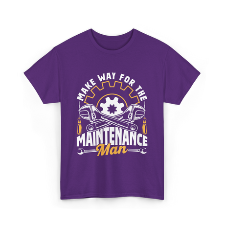 Make Way For The Maintenance Man Maintenance T-Shirt - Purple