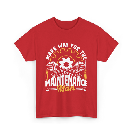 Make Way For The Maintenance Man Maintenance T-Shirt - Red