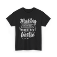 Making Memories With My Bestie Friendship T-Shirt - Black