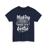 Making Memories With My Bestie Friendship T-Shirt - Navy