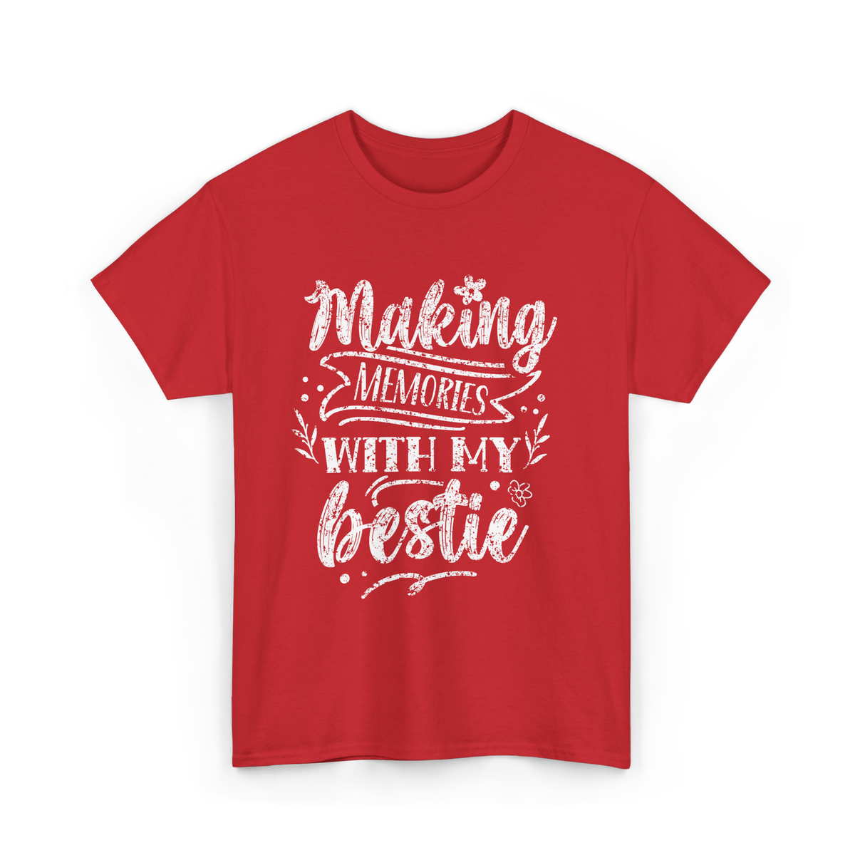 Making Memories With My Bestie Friendship T-Shirt - Red