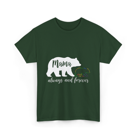 Mama Always and Forever Bear T-Shirt - Forest Green