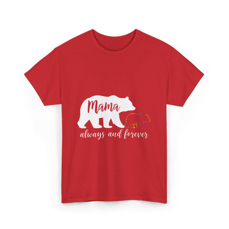 Mama Always and Forever Bear T-Shirt - Red