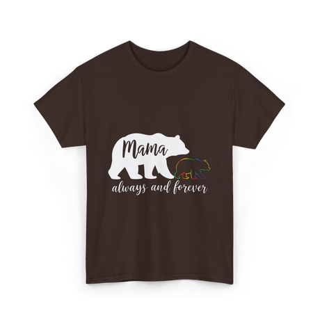 Mama Always and Forever Bear T-Shirt - Dark Chocolate