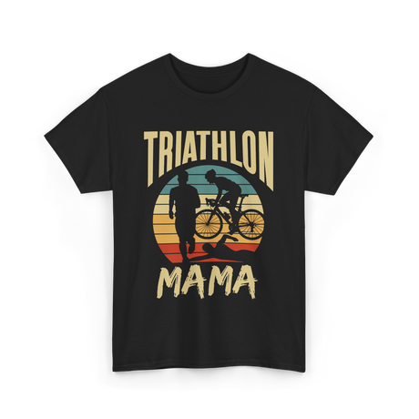 Mama Biker Triathlon Mom T-Shirt - Black