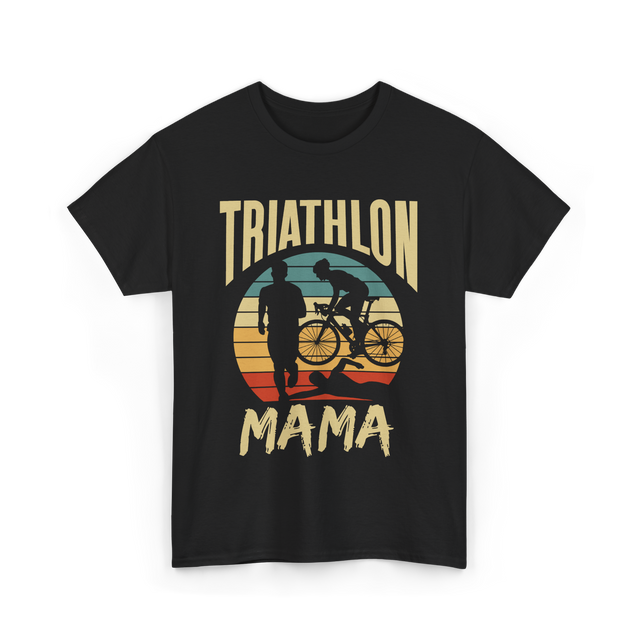 Mama Biker Triathlon Mom T-Shirt - Black