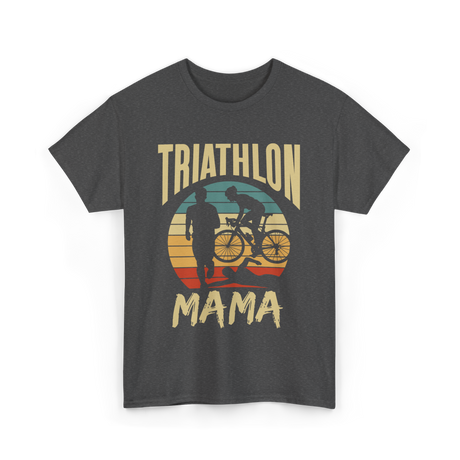 Mama Biker Triathlon Mom T-Shirt - Dark Heather