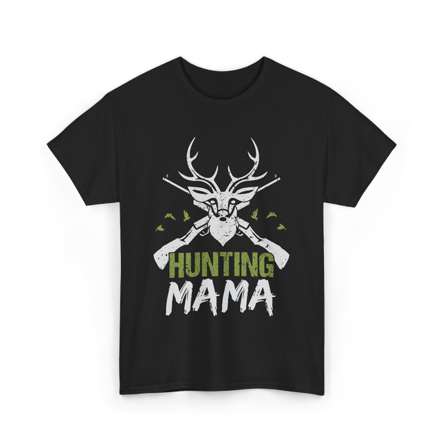 Mama Hunting Mama Hunter T-Shirt - Black