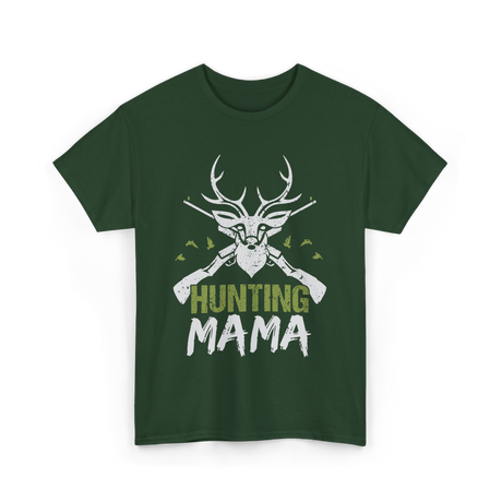 Mama Hunting Mama Hunter T-Shirt - Forest Green