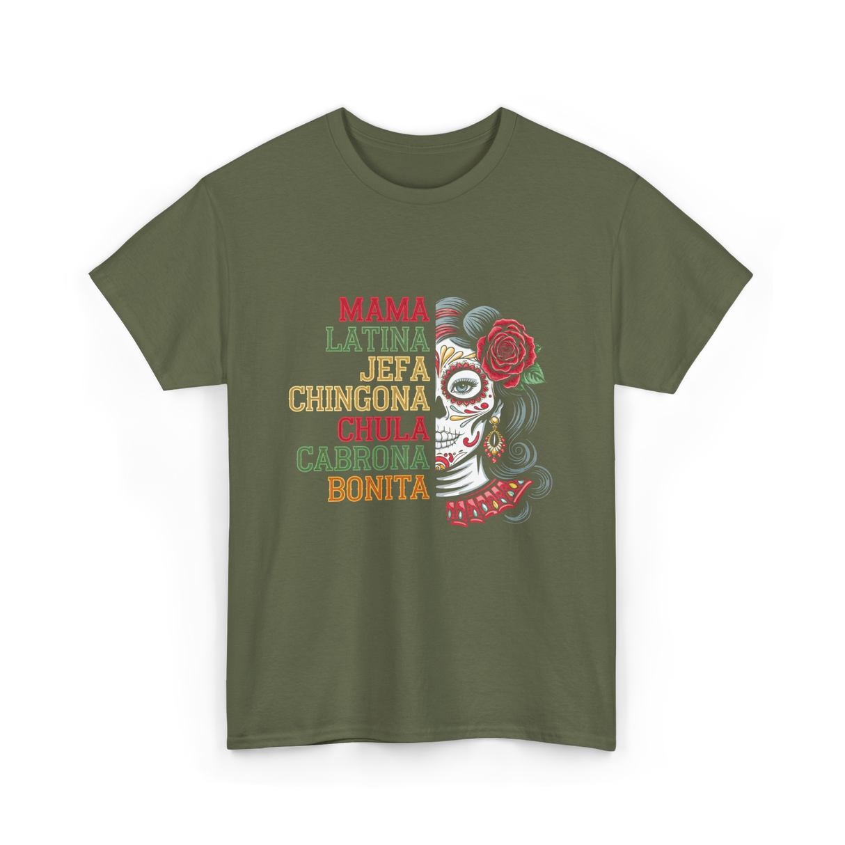 Mama Latina Chingona Mexican T-Shirt - Military Green