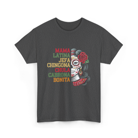 Mama Latina Chingona Mexican T-Shirt - Dark Heather