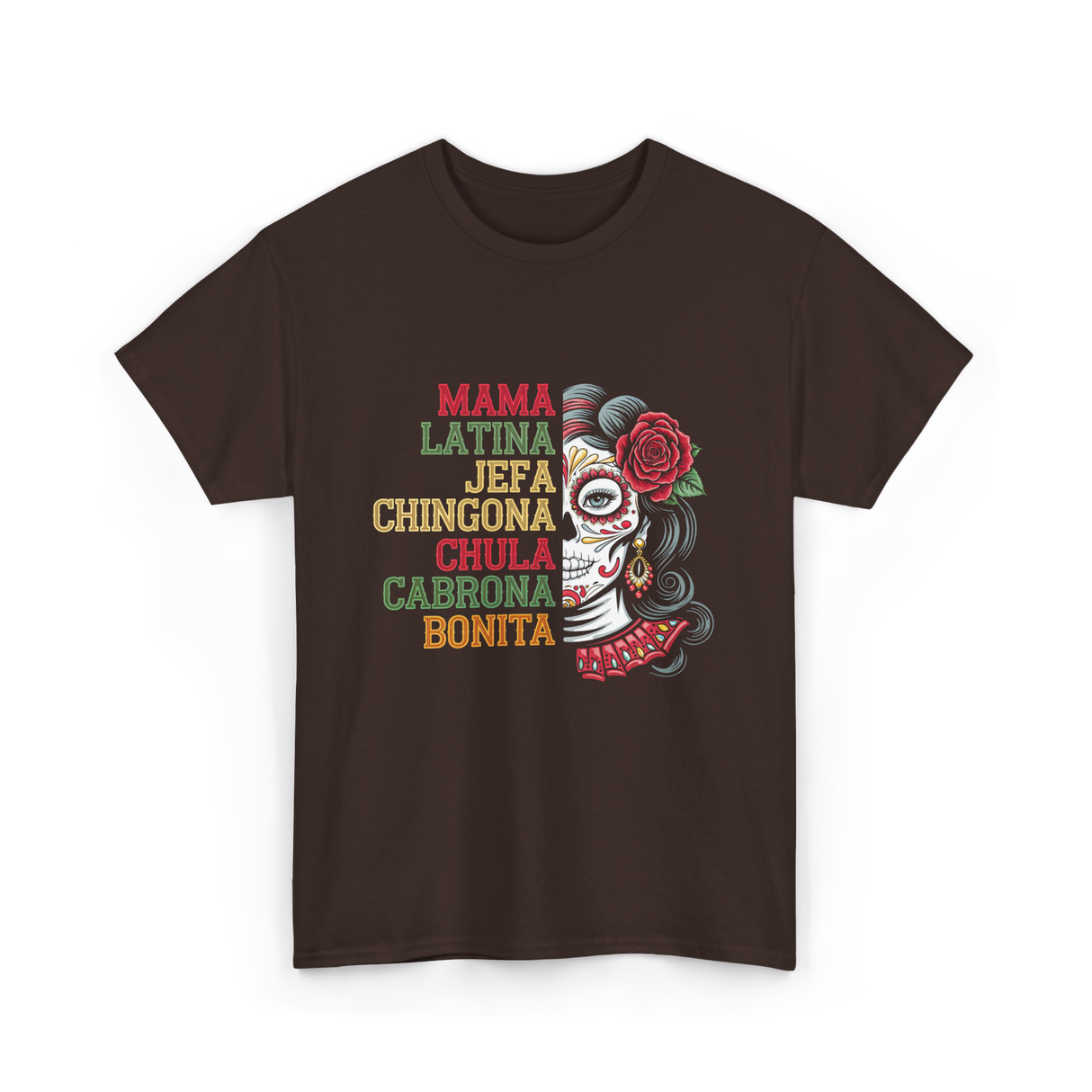 Mama Latina Chingona Mexican T-Shirt - Dark Chocolate