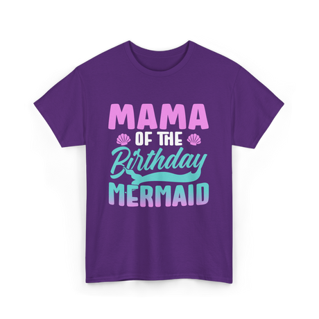 Mama Mermaid Party Mom T-Shirt - Purple