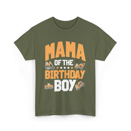 Mama of the Birthday Boy Construction T-Shirt - Military Green