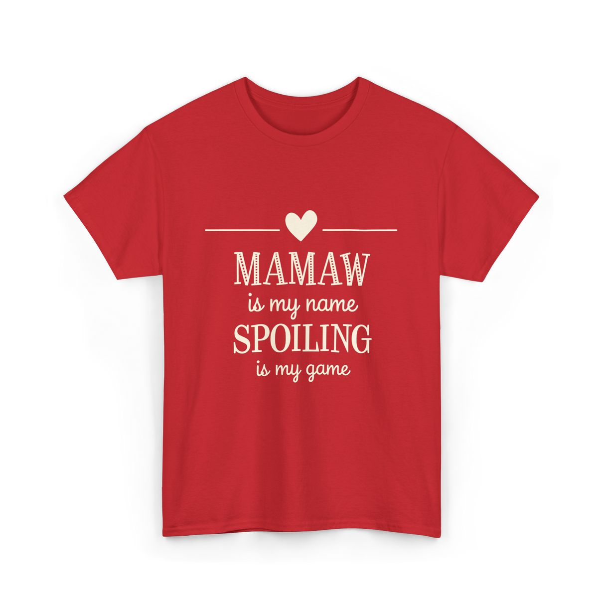 Mamaw is My Name Spoiling T-Shirt - Red