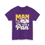 Man With A Pan Panning Hobby T-Shirt - Purple