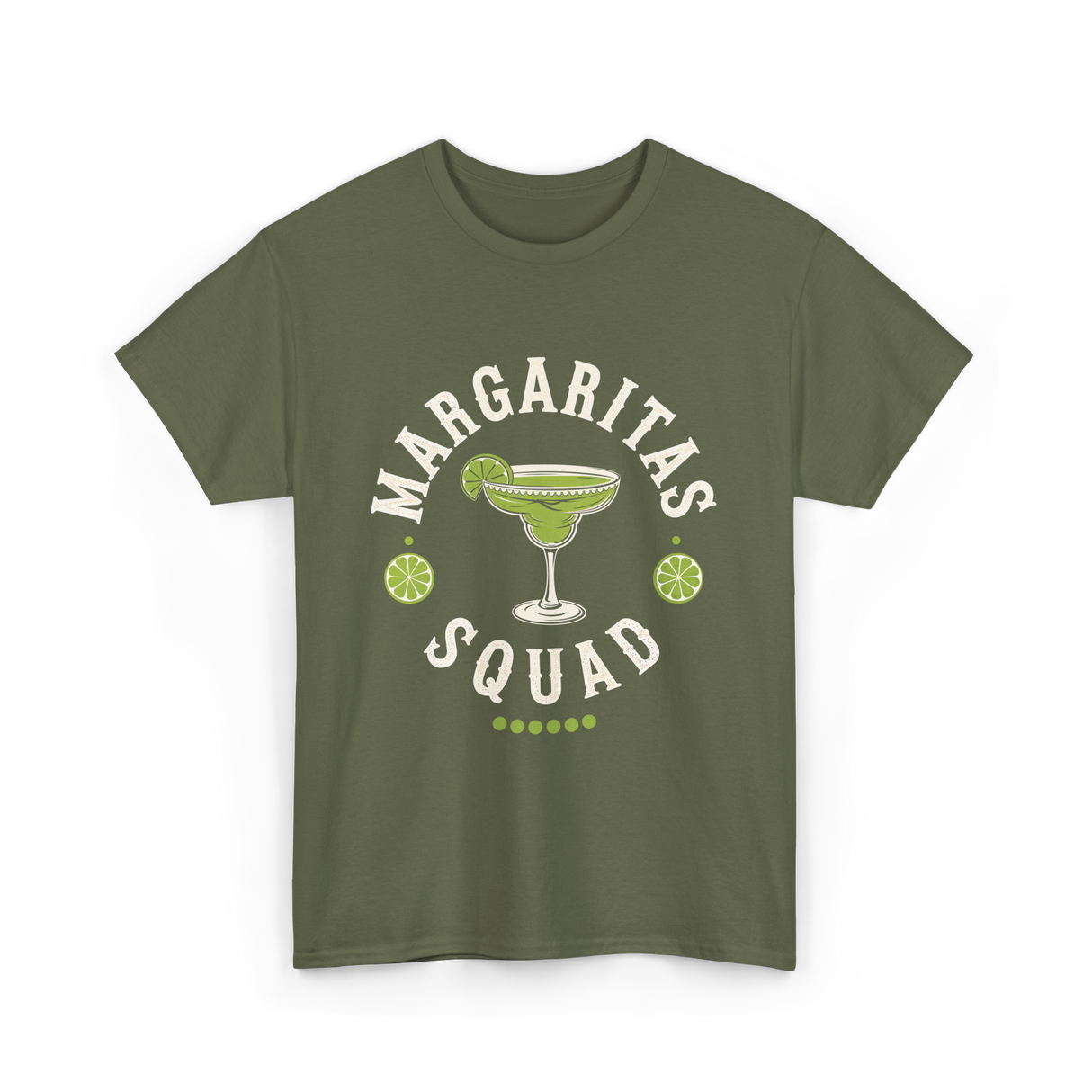 Margaritas Squad Lime Drinkers T-Shirt - Military Green