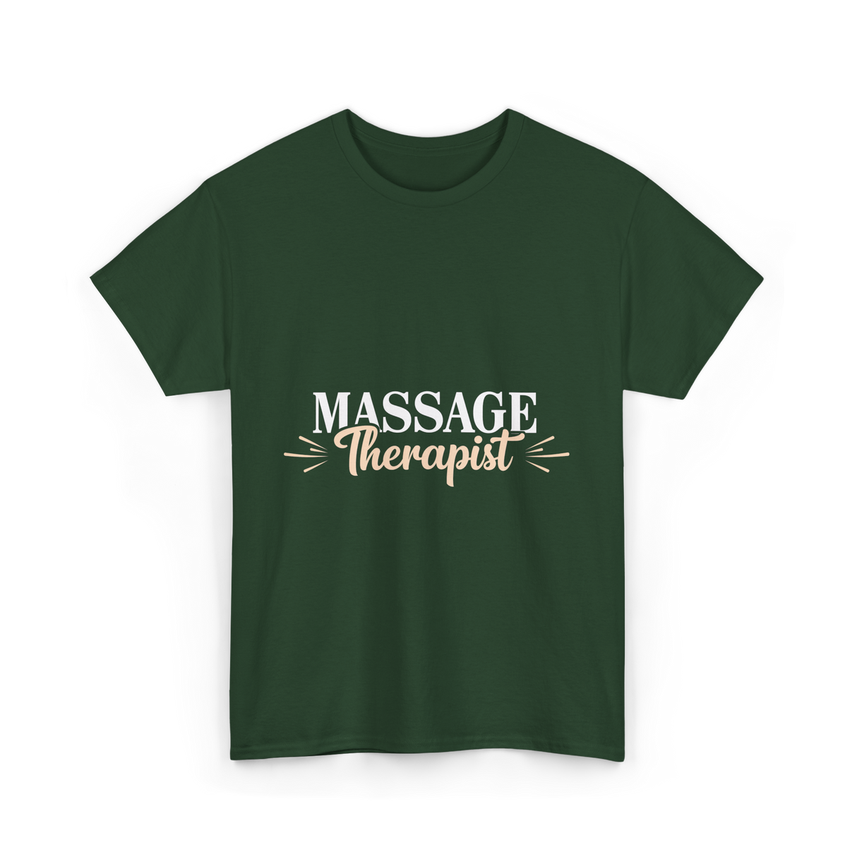 Massage Therapist Massage Therapy T-Shirt - Forest Green