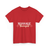 Massage Therapist Massage Therapy T-Shirt - Red