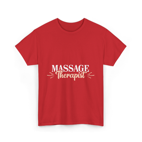 Massage Therapist Massage Therapy T-Shirt - Red