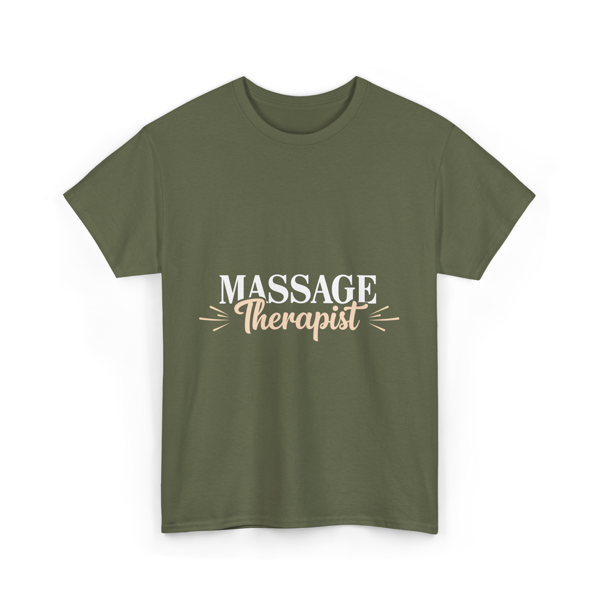 Massage Therapist Massage Therapy T-Shirt - Military Green