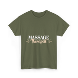 Massage Therapist Massage Therapy T-Shirt - Military Green