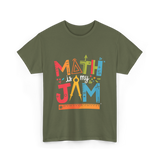 Math is My Jam Math T-Shirt - Military Green