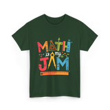 Math is My Jam Math T-Shirt - Forest Green