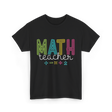 Math Teacher Education Teaching T-Shirt - Black